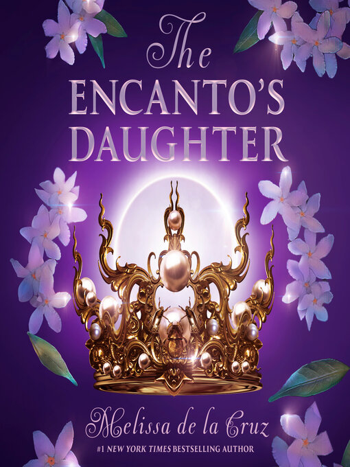 Title details for The Encanto's Daughter by Melissa de la Cruz - Available
